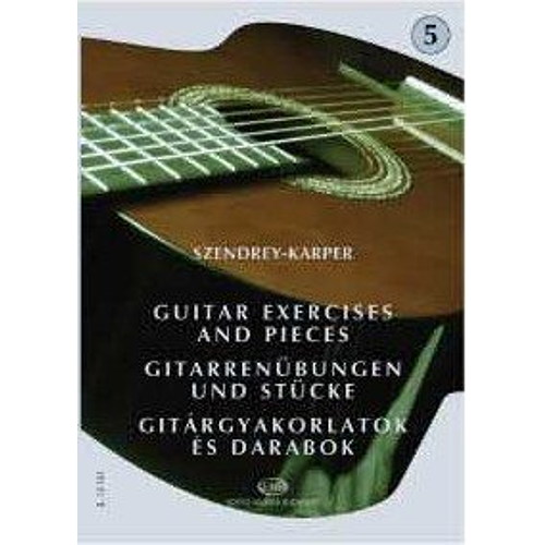 Szendrey-Karper László: Gitárgyakorlatok és darabok 5