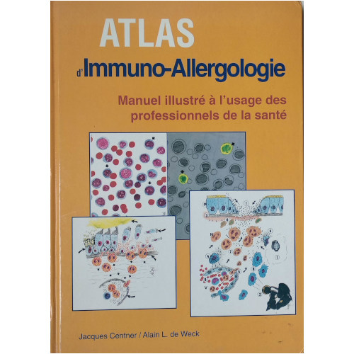 Centner - Weck: Atlas d'Immuno-Allergologie (French)