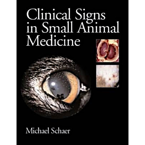 Michael Schaer: Clinical Signs in Small Animal Medicine